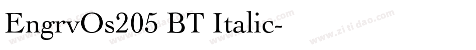 EngrvOs205 BT Italic字体转换